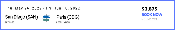 San Diego (SAN) to Paris (CDG) - May 26 to Jun 10