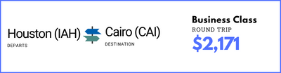 Houston to Cairo - Business Class