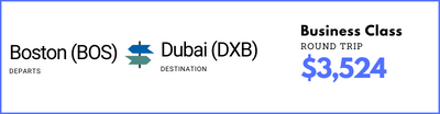 Boston to Dubai - Business Class